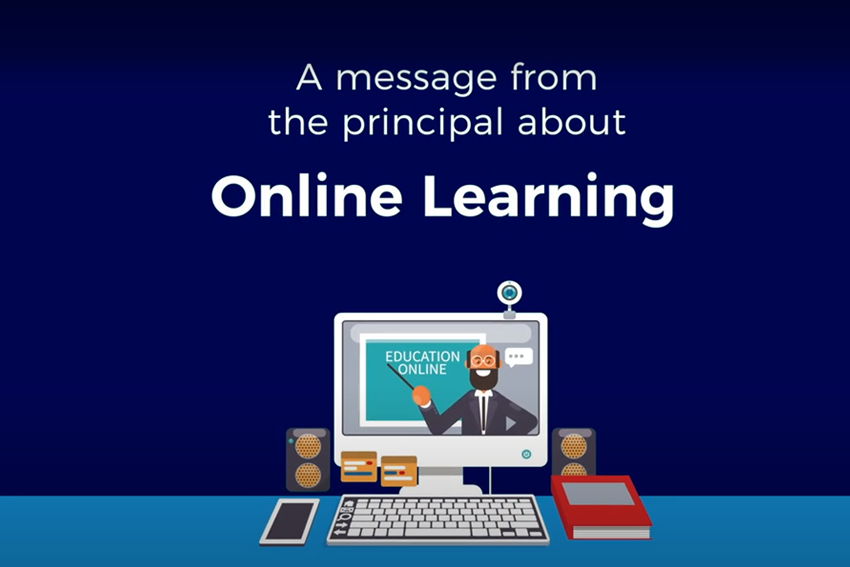 A message from the principal about Online Learning